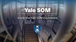 Inside the Yale SOM Experience