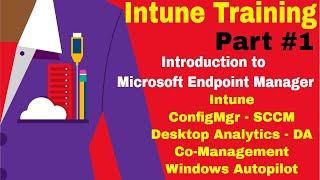 Intune Microsoft Endpoint Manager Introduction | Intune Training Course Online