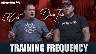 Ed Coan and Dave Tate Discuss Training Frequency | elitefts.com