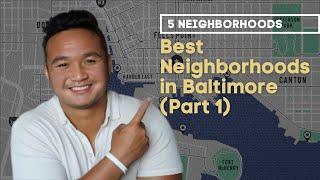 Best Neighborhoods in Baltimore (Part 1)