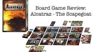 Alcatraz: The Scapegoat - Board Game Review