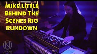 Mike Little Behind The Scenes Rig Rundown