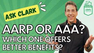 Which Organization Offers Better Benefits, AARP or AAA?