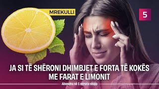 Ja si të shëroni dhimbjet e forta të kokës me farat e limonit