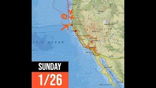 California Earthquake Activity increasing. Be on Guard. Sunday update 1/26/2025