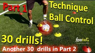 Ball Mastery l Coerver Coaching & Soccer Drills HOMEWORK Part 1 - 30 *GREAT* drills for Ball Control