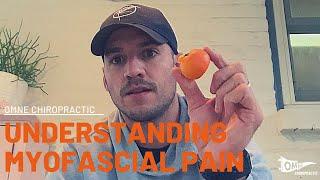 Understanding Myofascial Pain