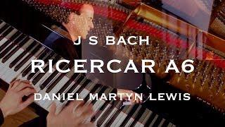 J S BACH Ricercar a 6 from the Musical Offering BWV 1079.  Daniel Martyn Lewis