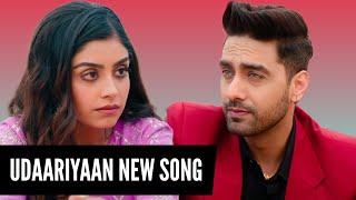 Udaariyaan New Song | Ep 517, 513, 508