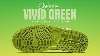 AIR JORDAN 1 LOW " VIVID GREEN SNAKESKIN" 2022 Detailed Look #OSB Sneakers #Sneakers #