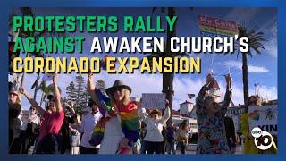 Protesters rally against Awaken Church's Coronado debut