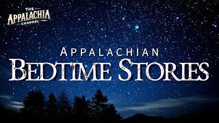 Appalachian Bedtime Stories