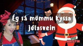 Ég sá mömmu kyssa jólasvein – Frú Kristín ft. @Alina_Official_audurlinda - Íslenskt barnaefni