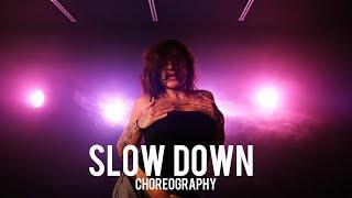 CHASE ATLANTIC - SLOW DOWN - Choreography by Saarah Fernandez