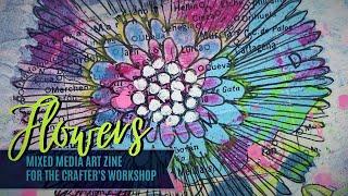 Mixed Media Art Zine - FLOWERS - TCW Design  Team 2020