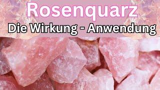 Rosenquarz Wirkung & Anwendung als Heilstein  Alles zum Rosa Quarz