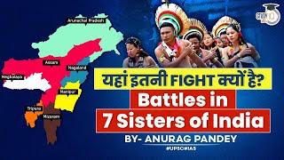 Why India’s North East is so Complicated? | Tribes & Conflicts Explained | Game of Tribes | UPSC