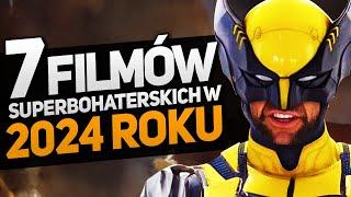 7 premier filmów SUPERBOHATERSKICH w 2024 roku! (Deadpool, Spider-Man, Joker, Venom, Kraven, X-men)