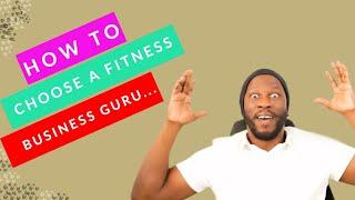 How to Choose A Fitness Guru