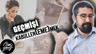 Geçmişi Kabullenme-Affetme Sorununun Çözümü Nedir?