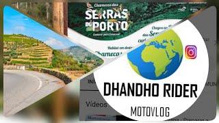 N108 & Serras do Porto com o Dhandho Rider