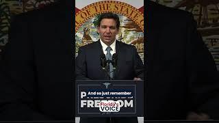 DeSantis: Florida Will Remain the FREEST STATE