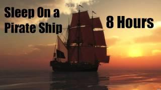 8 hours of Creaky Wooden Pirate Ship Sounds For Sleep: Pirate Ship Ambience for Sleep