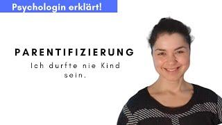 Parentifizierung - Wenn du nicht Kind sein durftest. Folgen: Perfektionismus, Harmoniesucht