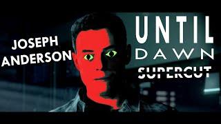 Joseph Anderson and the Eternal Cutscene | Until Dawn