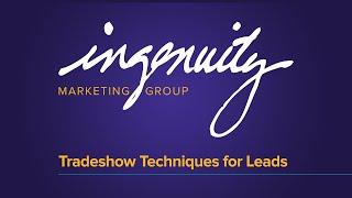 Tradeshow Techniques for Leads