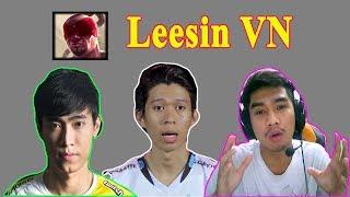 LEESIN Trong Tay Các Game Thủ Việt khác nhau như thế nào ?