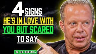 4 SIGNS HE’S IN LOVE WITH YOU BUT SCARED TO SAY IT | JOE DISPENZA MOTIVATIONAL SPEECH