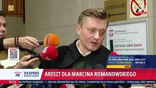 Sąd zdecydował o aresztowaniu posła Marcina Romanowskiego