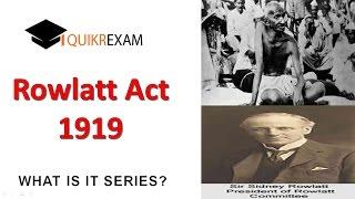 Rowlatt Act 1919 || Indian History || Quikr Exam