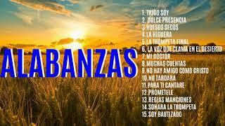 15 EXITOS DE LA MEJOR ALABANZA CRISTIANA | NOTAS DEL CIELO