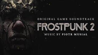 Frostpunk 2 | Full Original Soundtrack