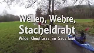 Wellen, Wehre, Stacheldraht - Wilde Kleinflüsse im Sauerland