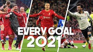 Every Liverpool goal from 2021: Alisson's header, Salah's solo stunners & more