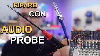 COSTRUIAMOCI UN AUDIO PROBE