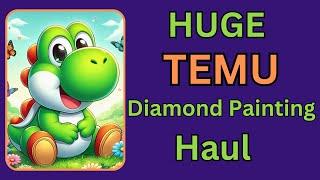 Huge Temu Haul - Diamond Painting - Household Items - Diamond Art - Budget Friendly Crafts