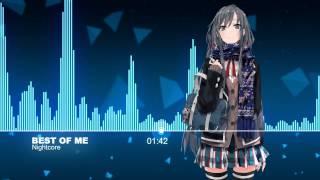 【Nightcore】- Best of Me