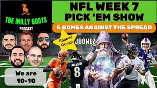 NFL Week 7 Pick 'em Contest (Not Advice) Show, with Special Guest - JBonez