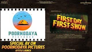 Special AV on Poornodaya Pictures Journey