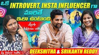 ఒక Introvert Insta Influencer గా మారితే ఇలా ఉంటుంది with Deekshitha & Srikanth Reddy at ManaZoominTv