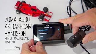 70mai A800 4K Dashcam Test Unit Hands-on