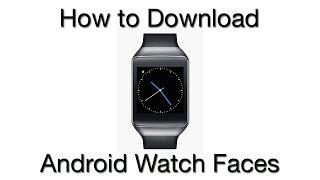 How to Download Watch Faces for Android Smartwatch
