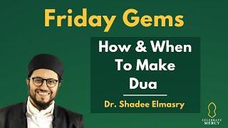 How & When To Make Dua : Lessons and Q + A [Shadee Elmasry]