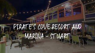 Pirate's Cove Resort and Marina - Stuart Review - Stuart , United States of America