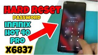 infinix Hot 40 Pro X6837 Hard reset Password