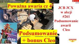 JCB 3CX w akcji # 261 Poważna awaria koparki cz.4. Podsumowanie awarii Festyn z Cleo